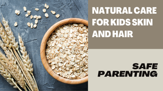 Natural products for kids skin and hair