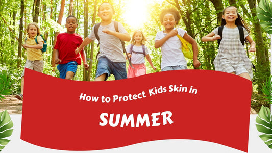 7 Smart Ways to Protect Kids Skin in Summer